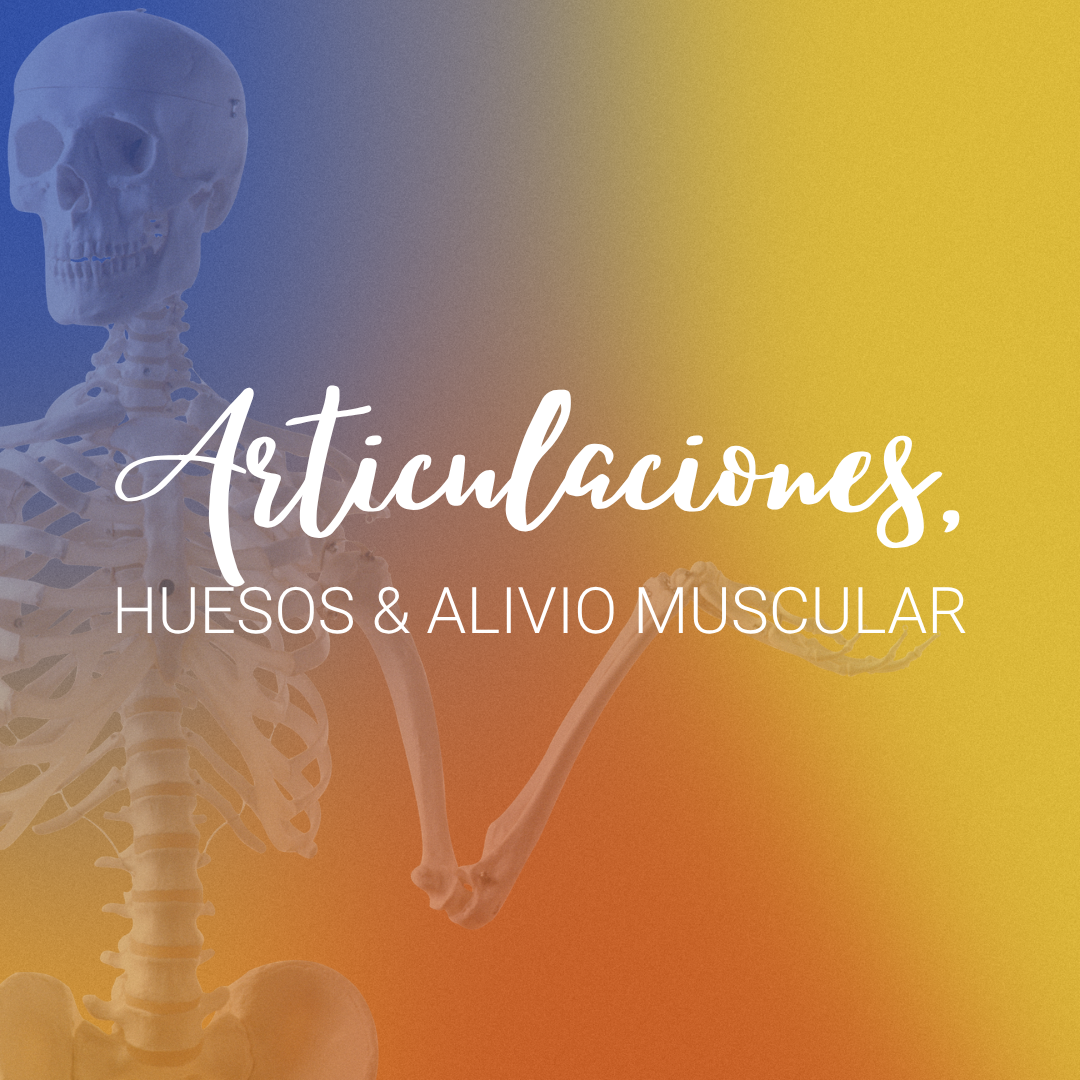 Articulaciones, Huesos & Alivio Muscular